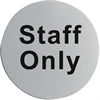 Vogue Stainless Steel Staff Only Door Sign